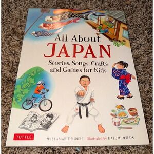 Tuttle-All About Japan-Stories, Songs, Crafts & Games for Kids